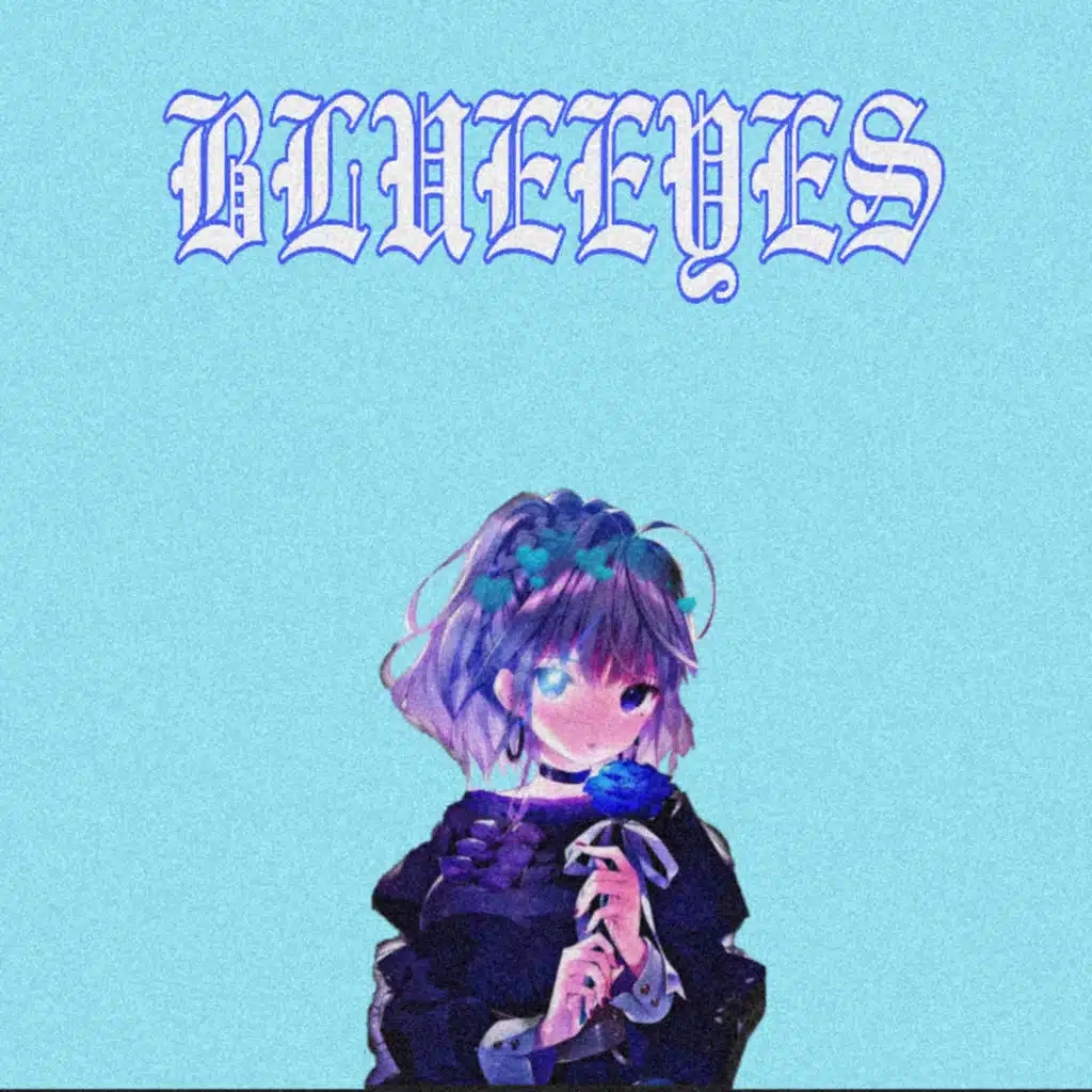 Blue Eyes