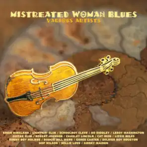 Mistreated Woman Blues