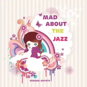 Mad About the Jazz