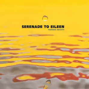 Serenade to Eileen