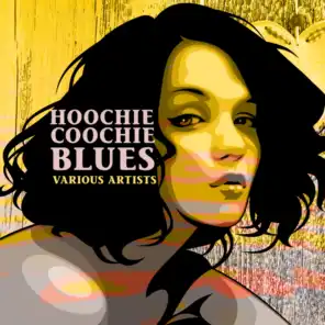 Hoochie Coochie Blues