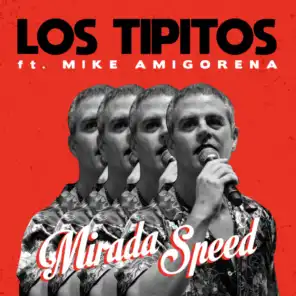 Mirada Speed (En Vivo Teatro Ópera) [feat. Mike Amigorena]