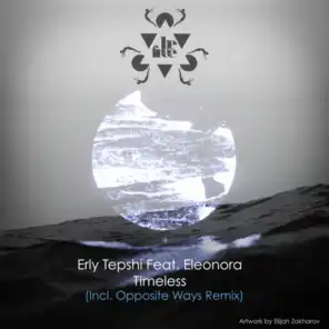 Timeless (Opposite Ways Remix) [feat. Eleonora]