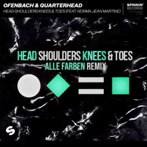 Head Shoulders Knees & Toes (feat. Norma Jean Martine) [Alle Farben Remix]
