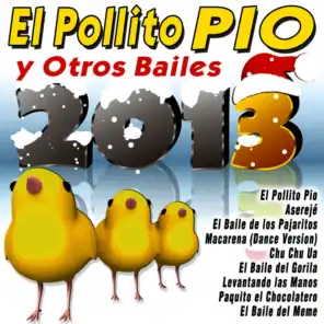 El Pollito Pio y Otros Bailes 2013