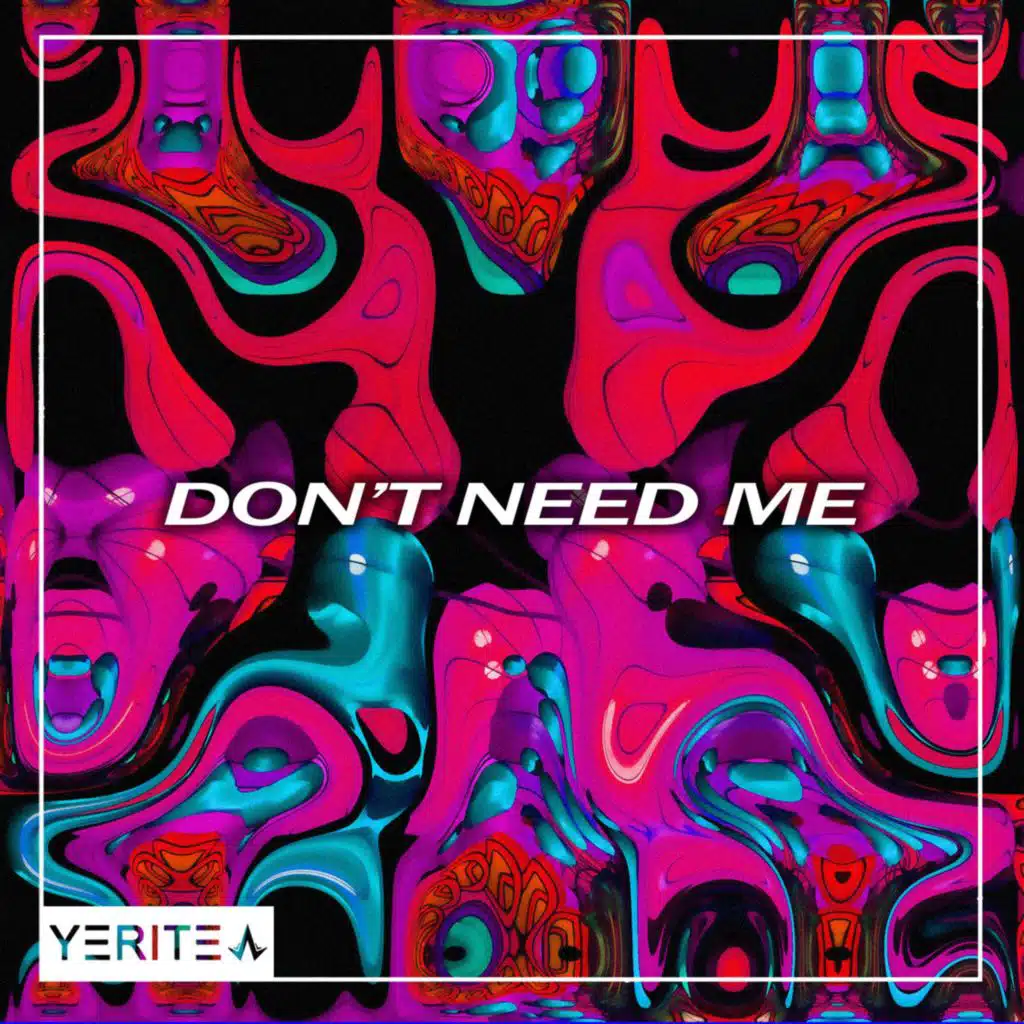Don't Need Me