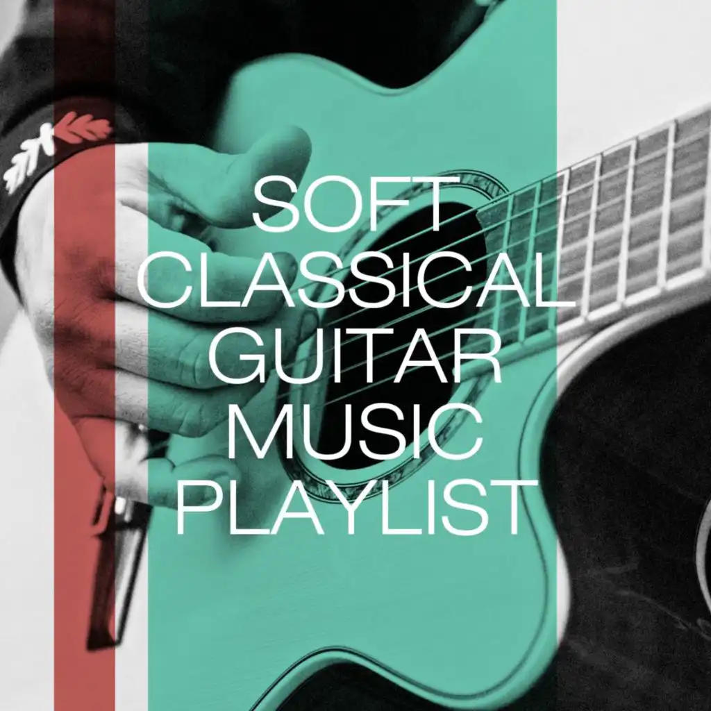Soft classical guitar music playlist