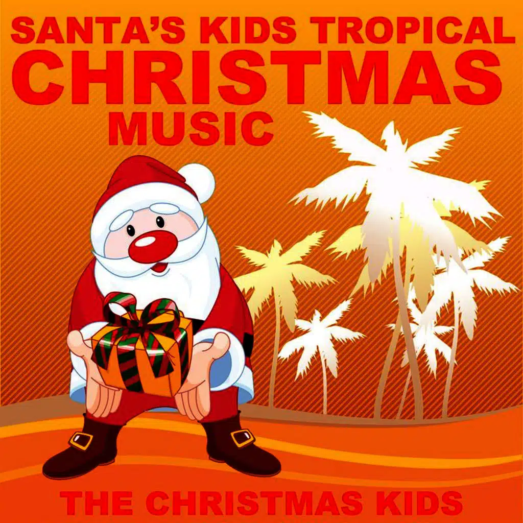Santa's Kids Tropical Christmas Music