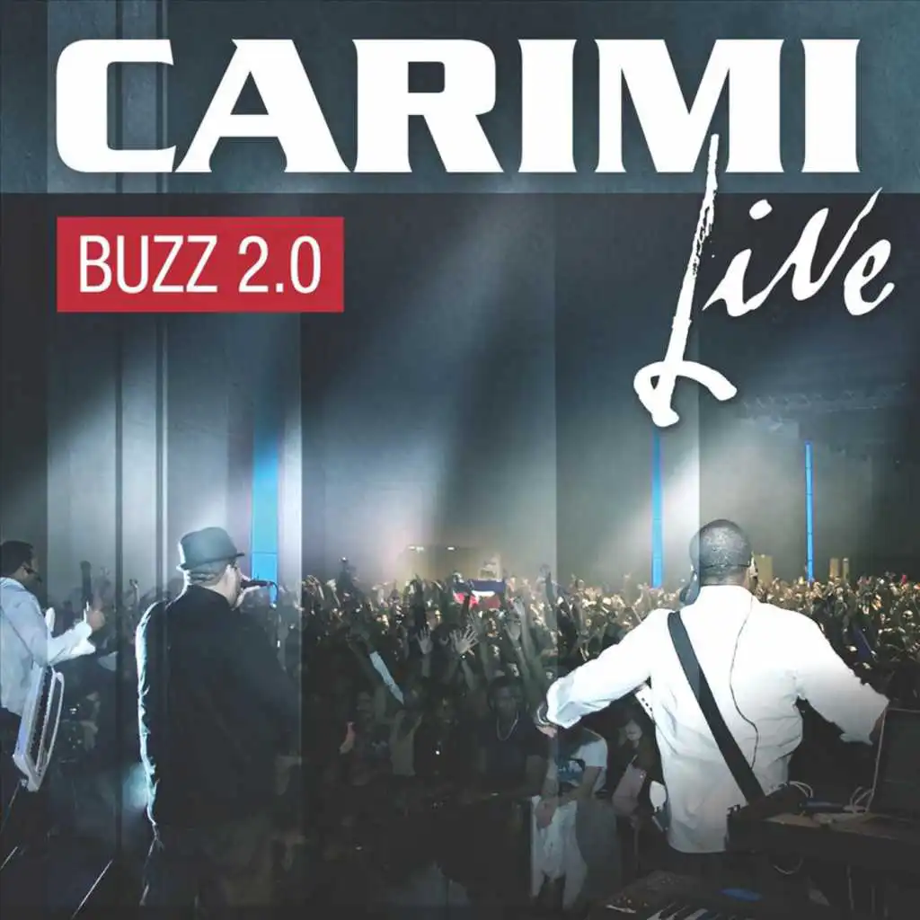 Carimi Buzz 2.0 (Live)