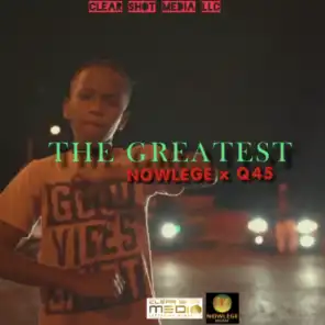 The Greatest (feat. Q45)