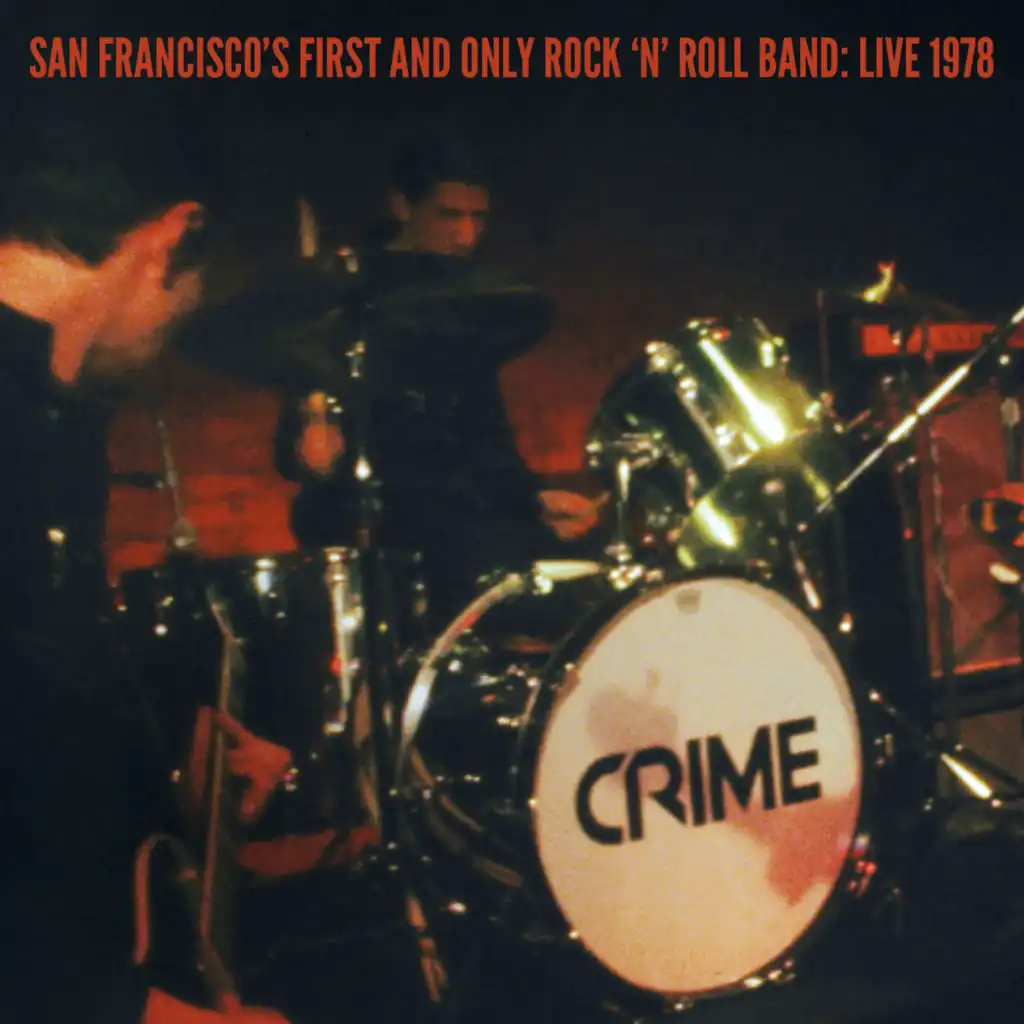 San Francisco's First and Only Rock 'N' Roll Band: Live 1978