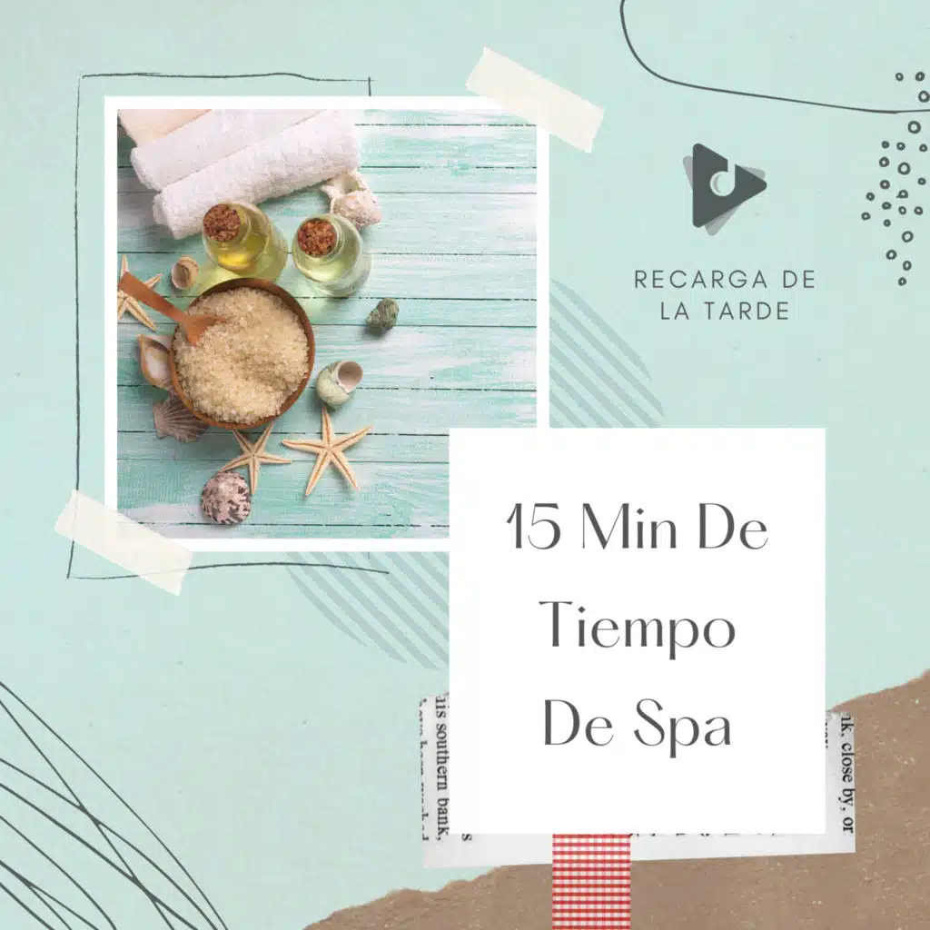 15 Min De Tiempo De Spa