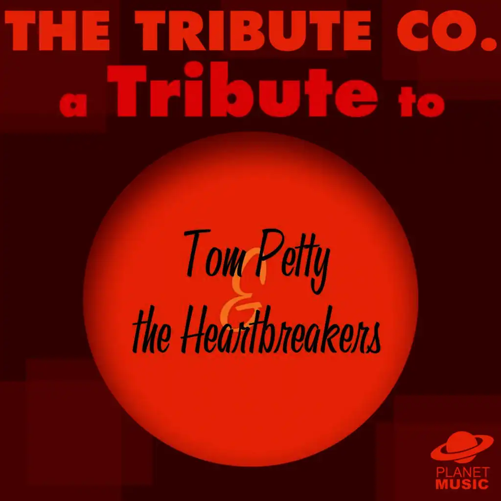 A Tribute to Tom Petty & The Heartbreakers