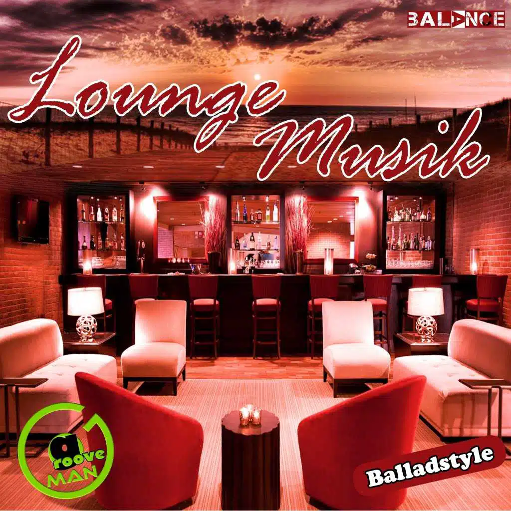 Lounge Musik: Balladstyle