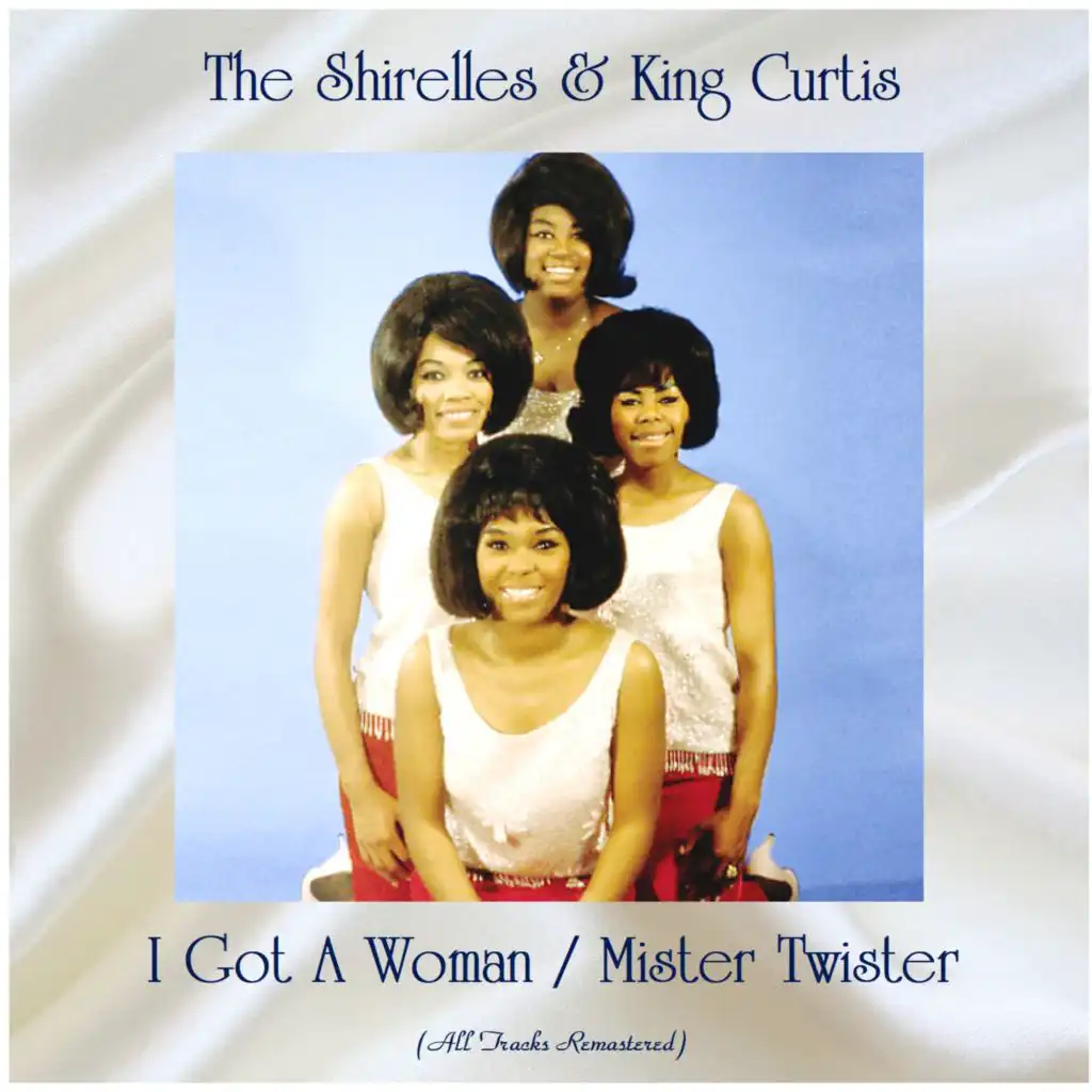 I Got A Woman / Mister Twister (All Tracks Remastered)