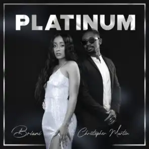 Platinum (feat. Christopher Martin)