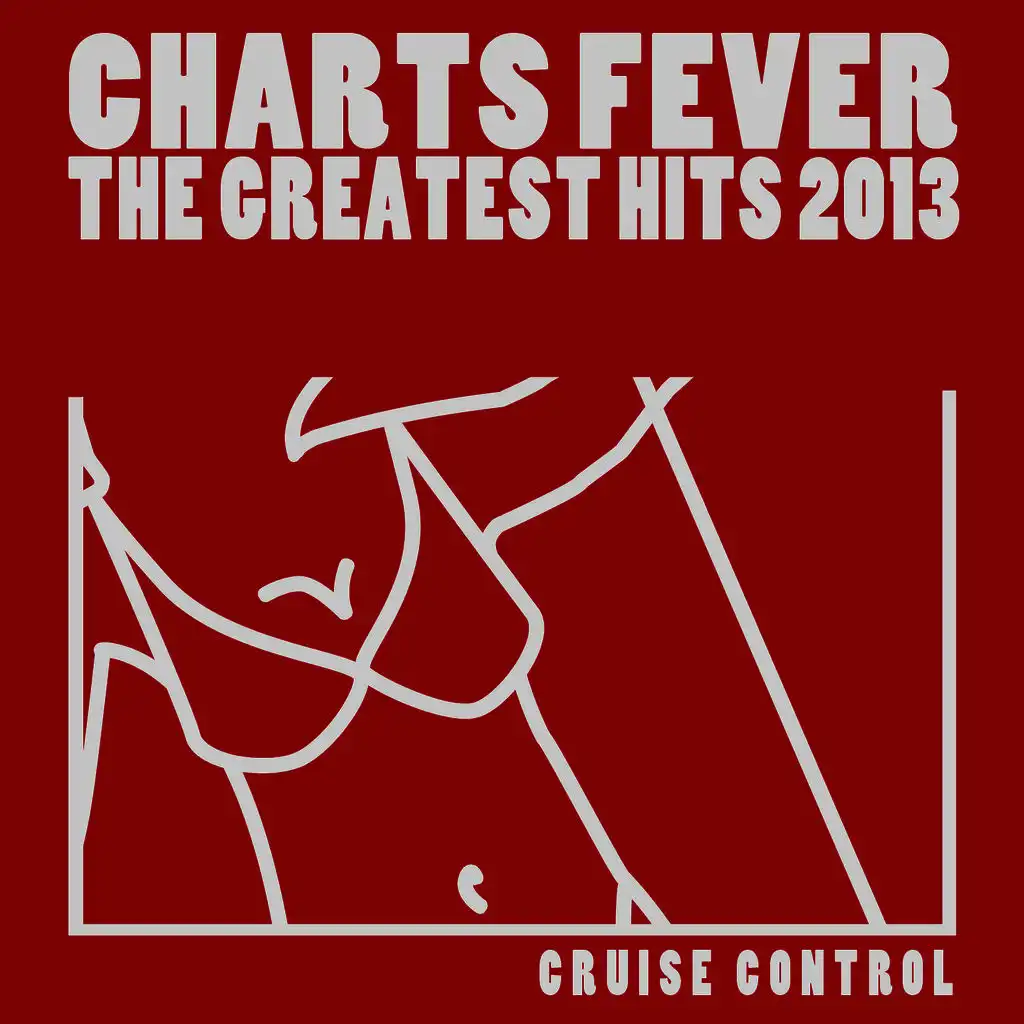 Charts Fever (The Greatest Hits 2013)