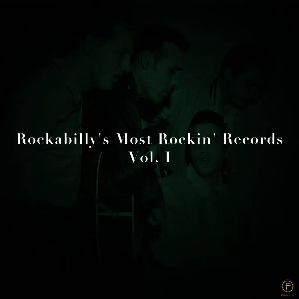 Rockabilly's Most Rockin' Records, Vol. 1
