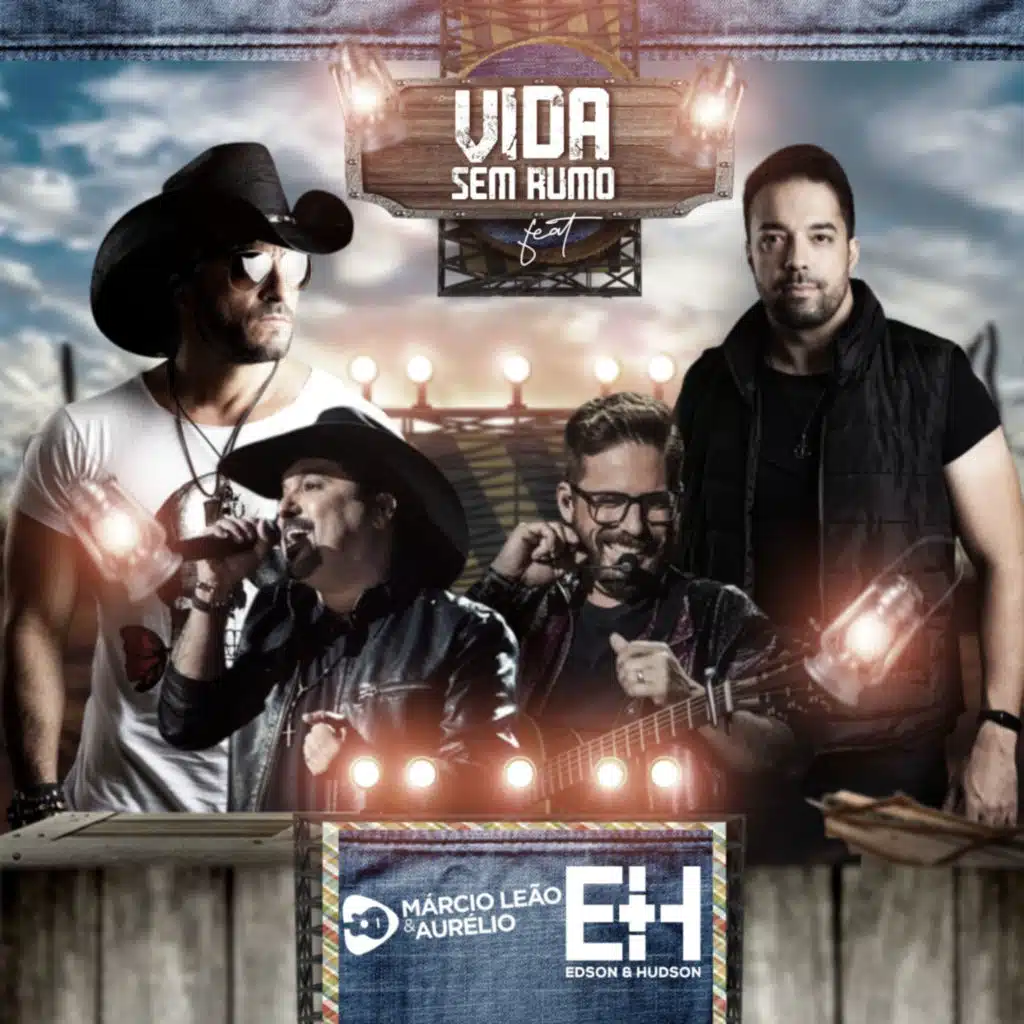 Vida Sem Rumo (feat. Edson e Hudson)