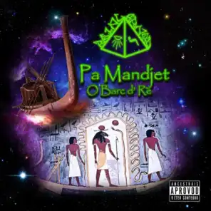 Pa Mandjet (O Barc D' Re) [feat. Ankh Amu Geb]