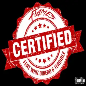 Certified (feat. Whiz Dinero & Terrible)