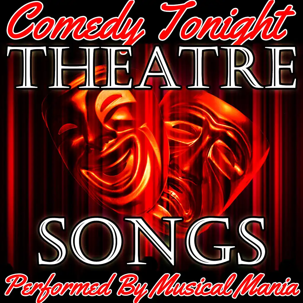 Comedy Tonight: Theatre Songs