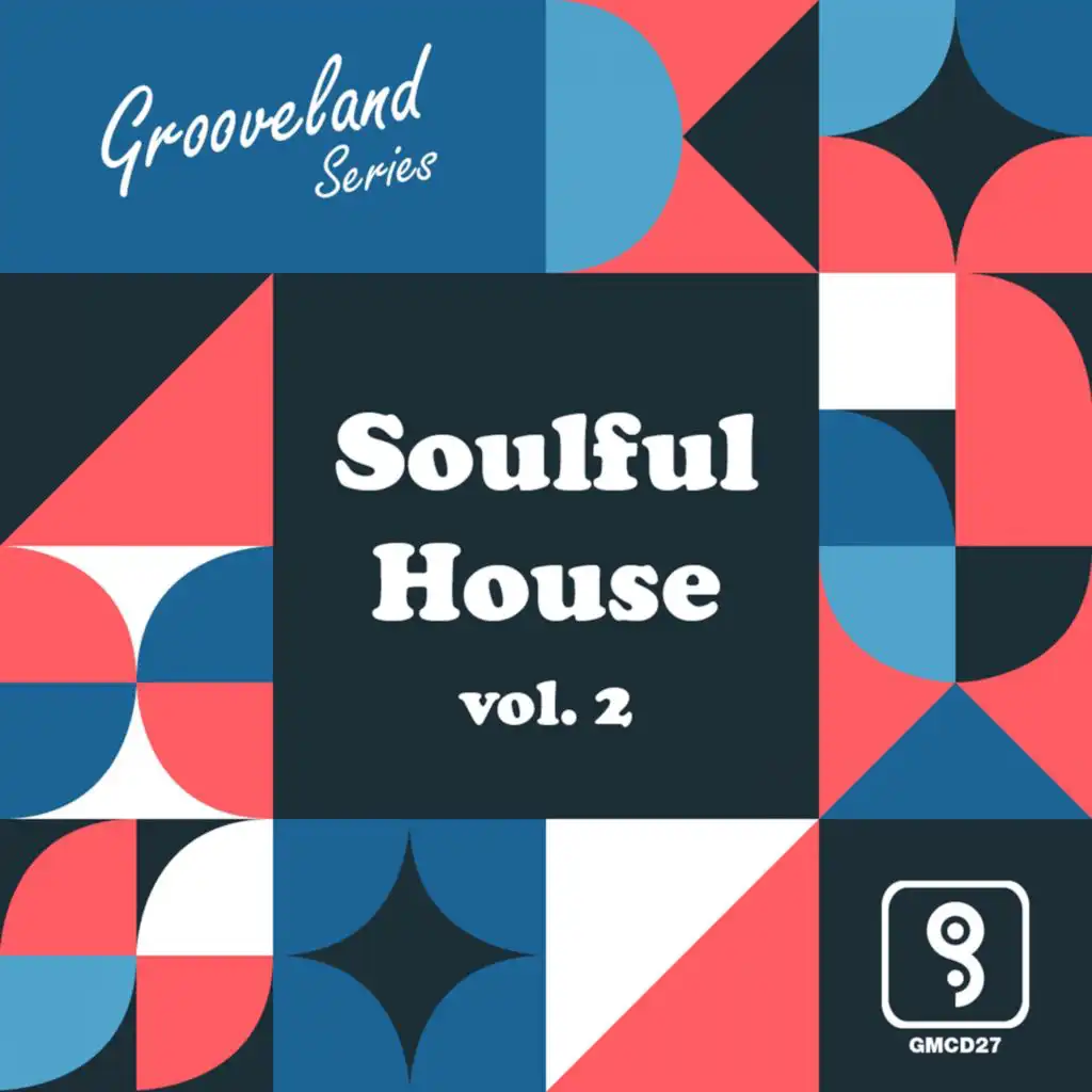 Soulful House, Vol. 2