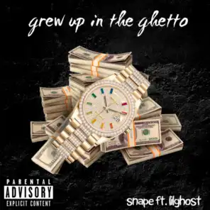 Grew up in the Ghetto (feat. Lil Ghost & Smileboy)