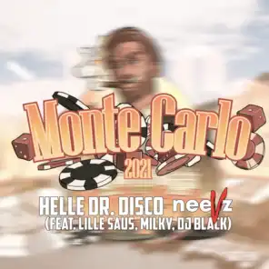 Monte Carlo 2021 (feat. Lille Saus, Milky & DJ Black)