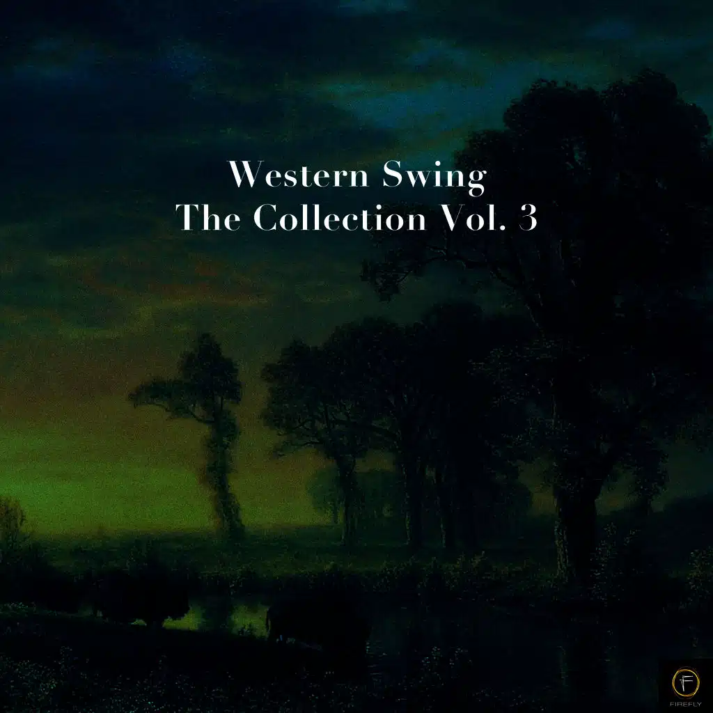 Western Swing: The Collection, Vol. 3