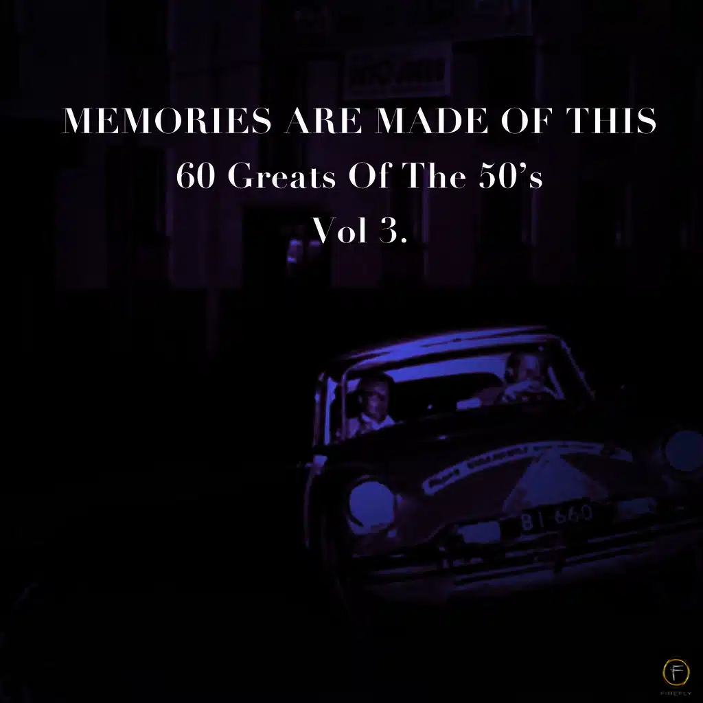 Memories Are Made of This, 60 Greats of The '50s Vol. 3