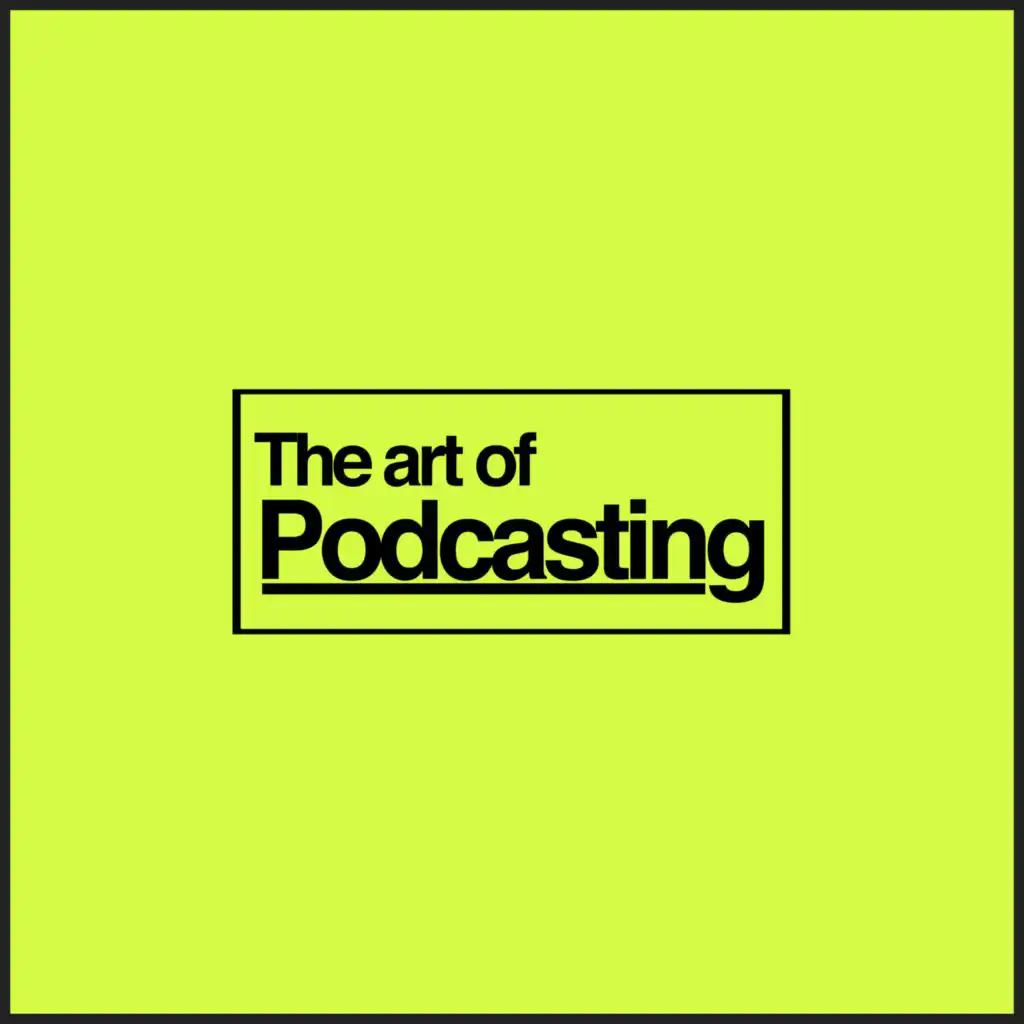 The Art Of Podcasting School