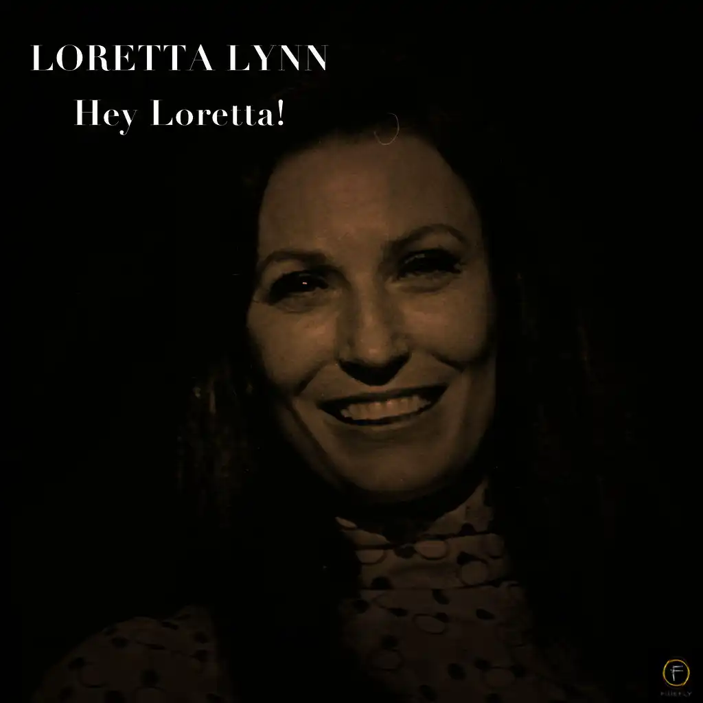 Hey Loretta!