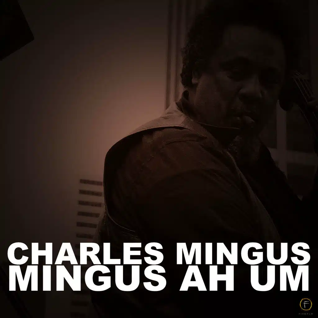 Mingus Ah Um