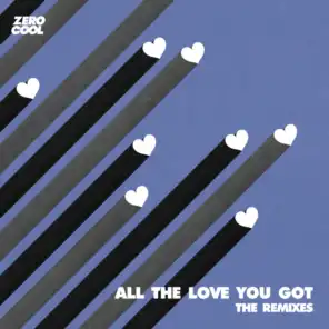 All The Love You Got (JadenGarcia Remix)