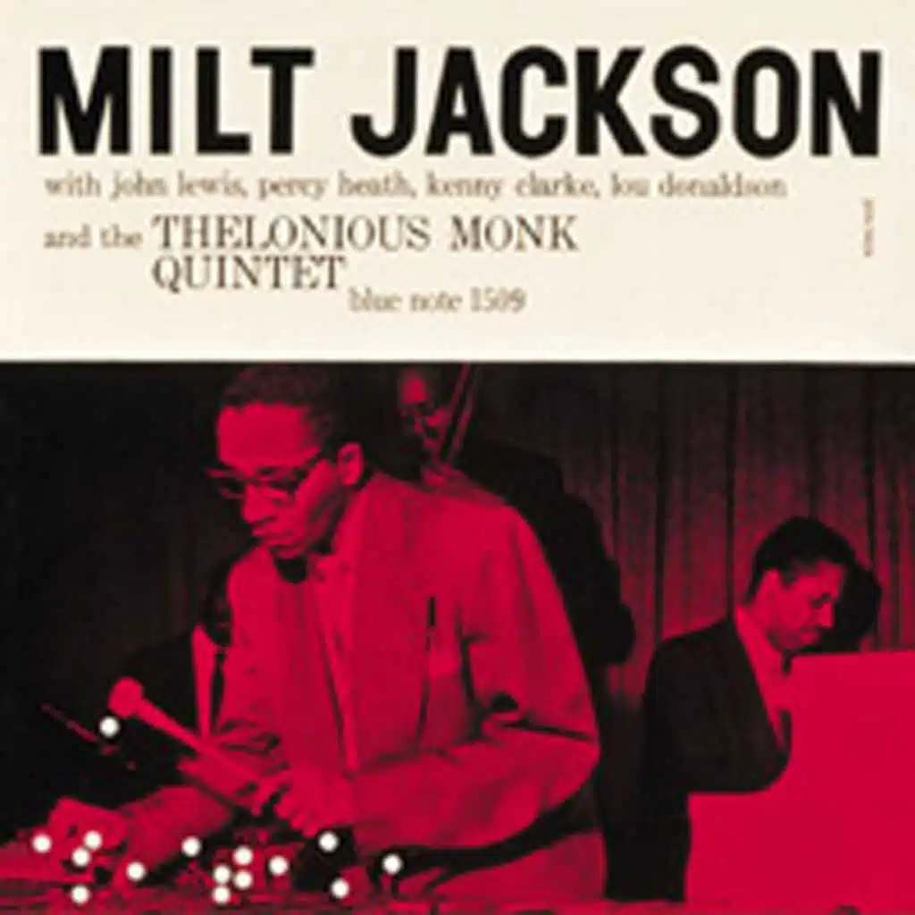 Milt Jackson & Thelonious Monk Quintet