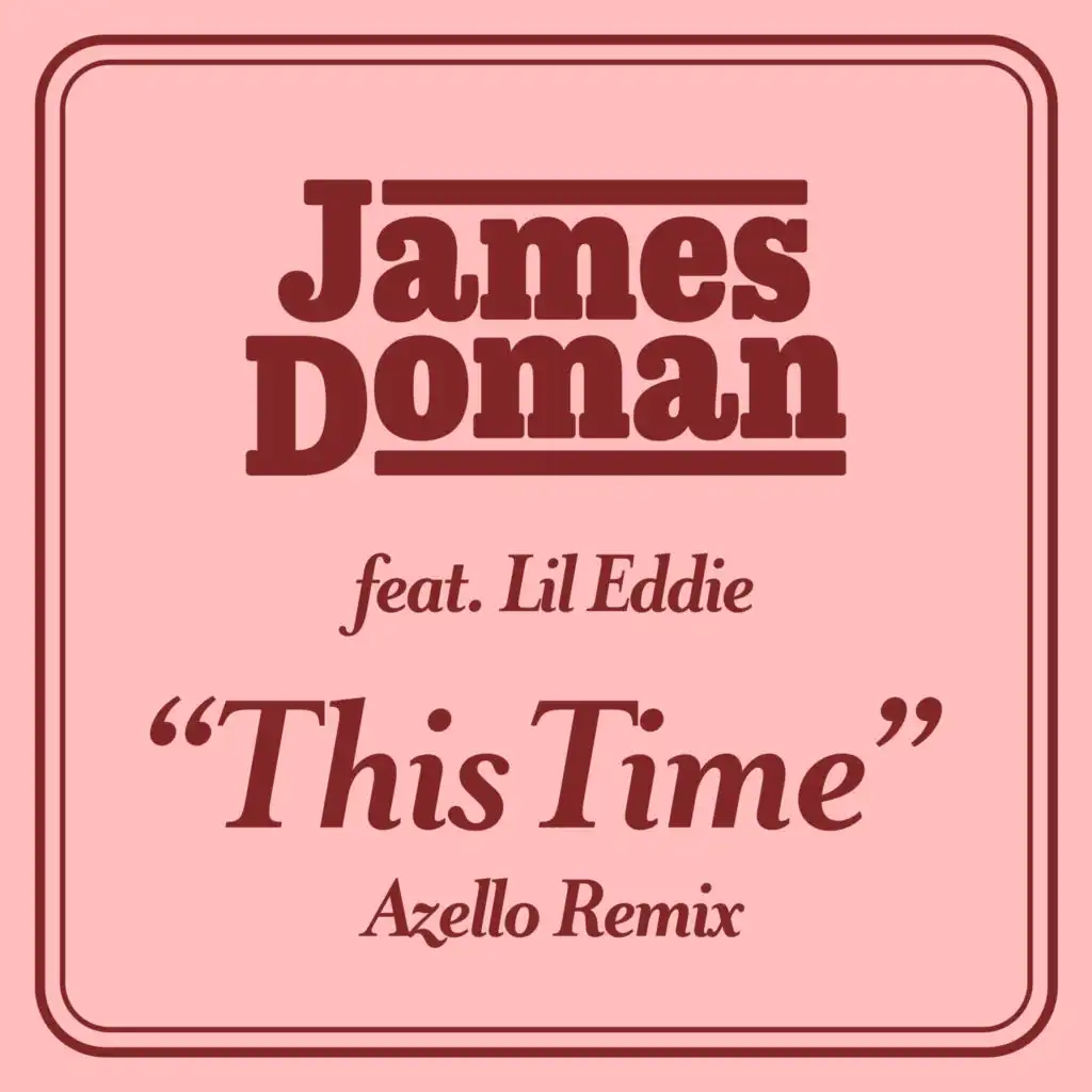 This Time (feat. Lil Eddie) [Azello Remix]