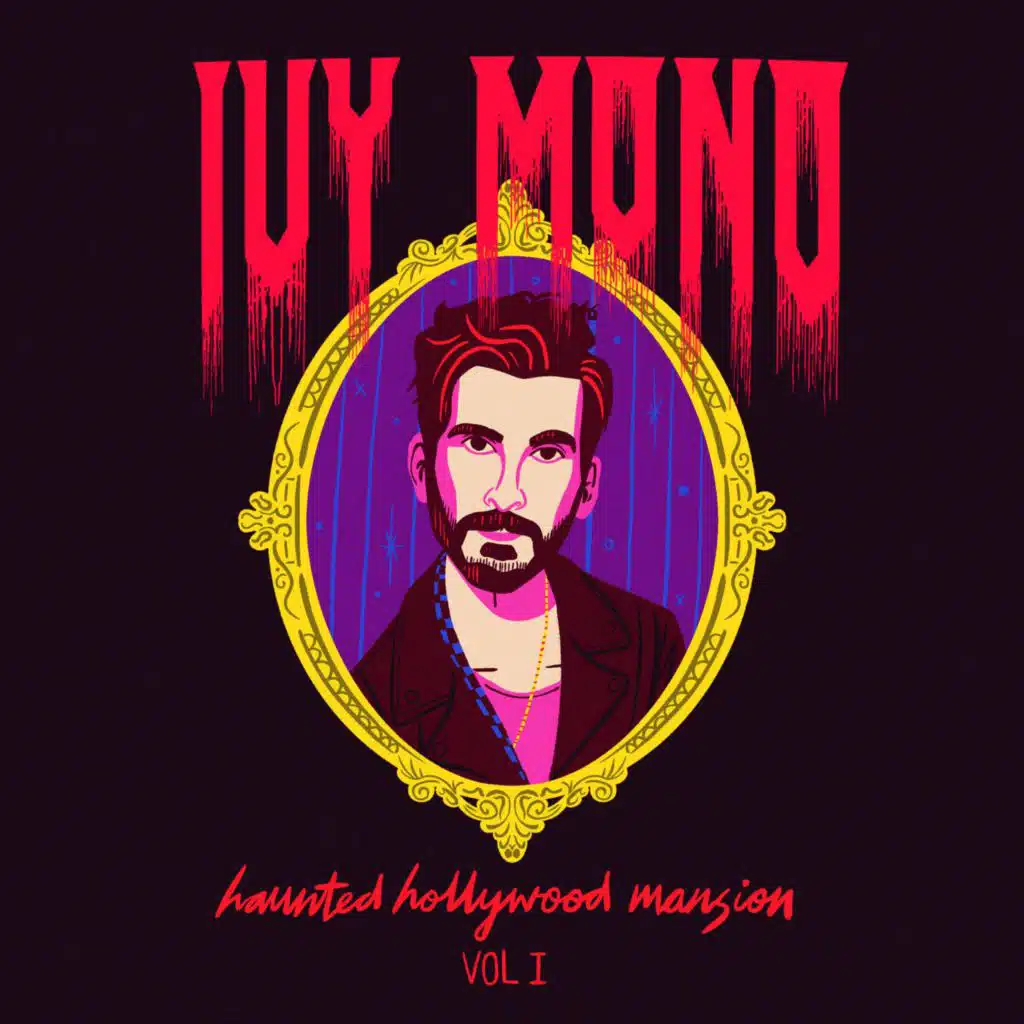 Haunted Hollywood Mansion, Vol. I