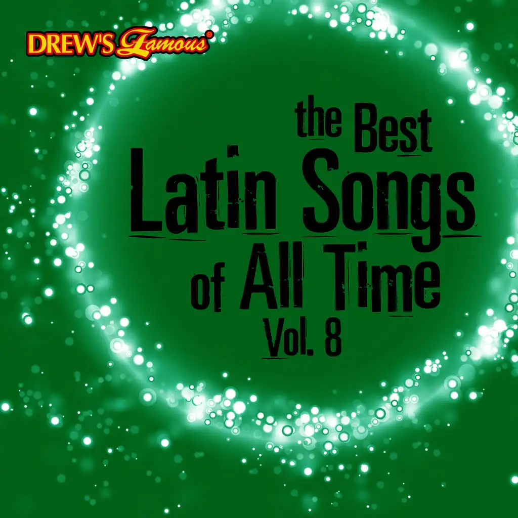 The Best Latin Songs of All Time, Vol. 8