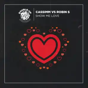 Show Me Love (CASSIMM's Dub Mix)