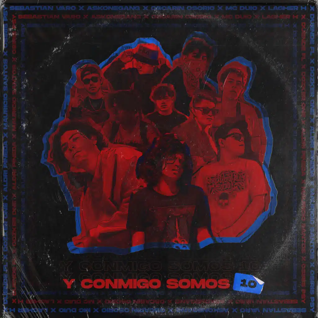 Y Conmigo Somos 10 (feat. Askone Gang, Oscarin Osorio, Mc Duio, Lagher H, Duende Fl, Dozker One, Aldri Pineda, Maurício Santos & Osiris Sanchez)