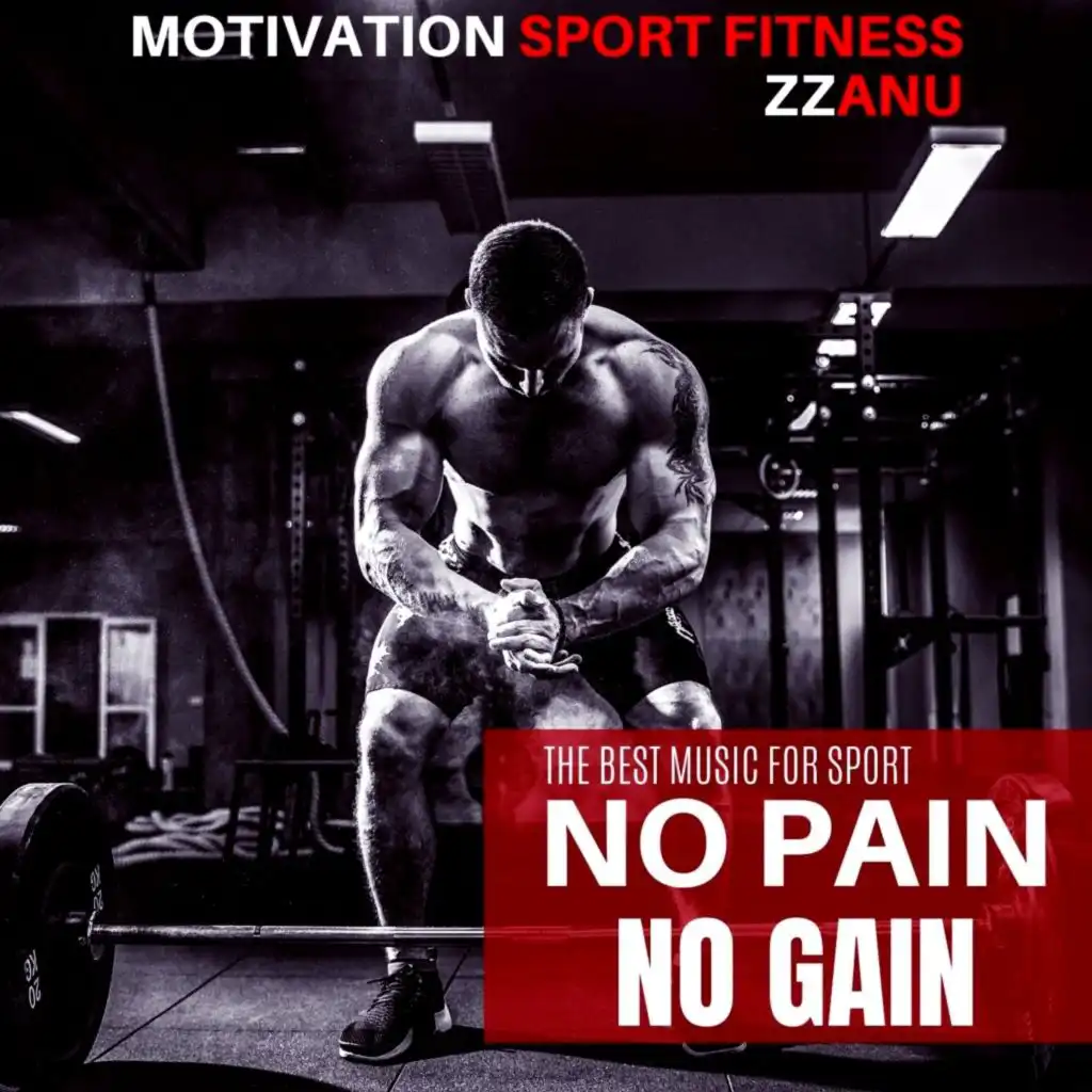 No Pain No Gain (The Best Music for Sport)