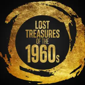 Lost Treasures of the 1960s