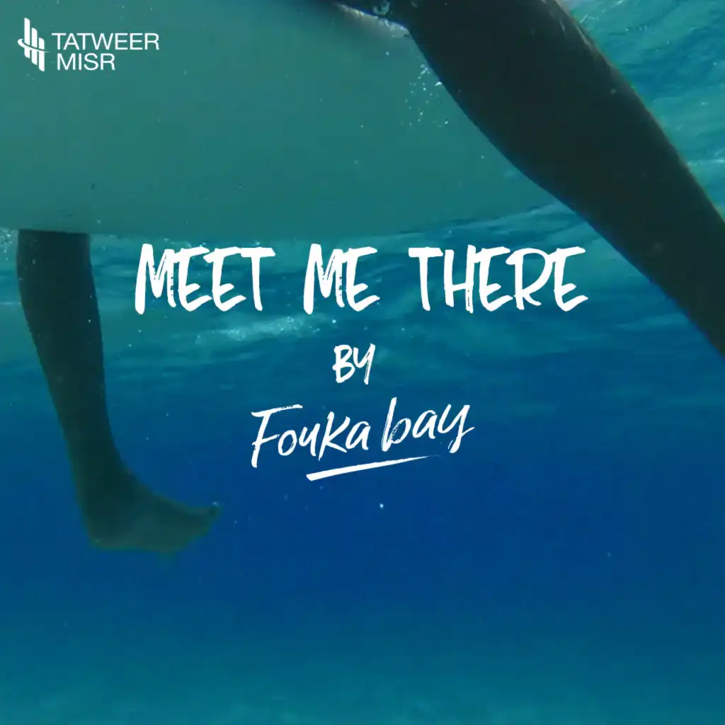 Meet Me There by Fouka Bay