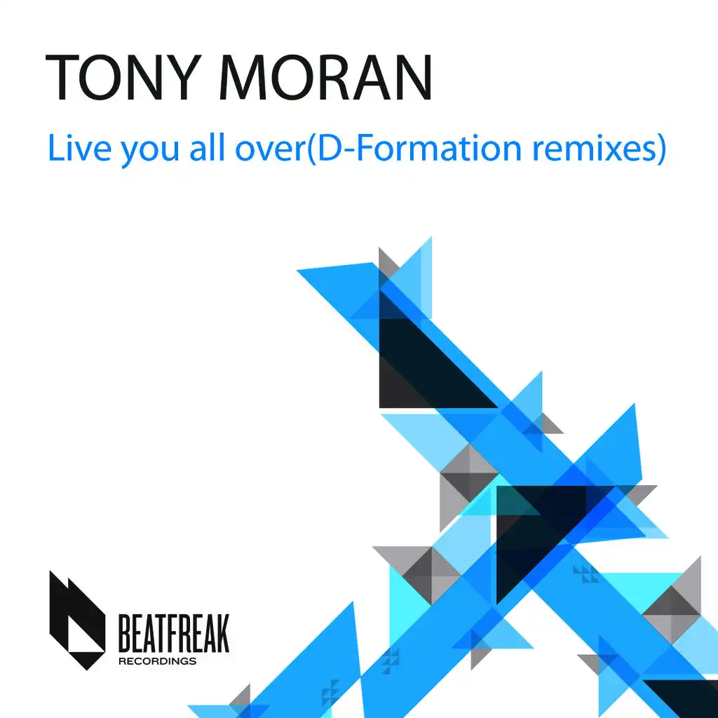 Live You All Over (D-Formation Remixes) - Single