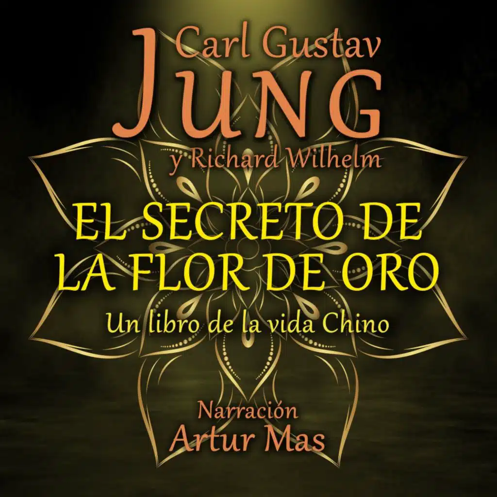 El Secreto de la Flor de Oro (Un Libro de la Vida Chino)