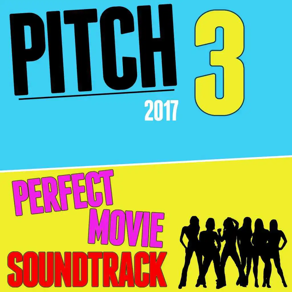 Cake by the Ocean (From "Pitch Perfect 3")