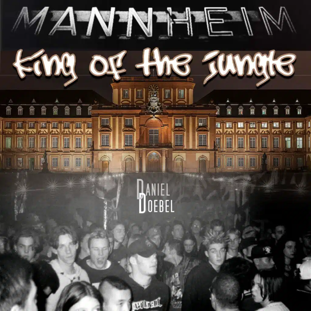 Mannheim (King of the Jungle)