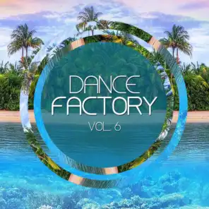 Dance Factory Vol 6