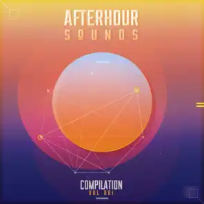 Afterhour Sounds Compilation Vol. 001